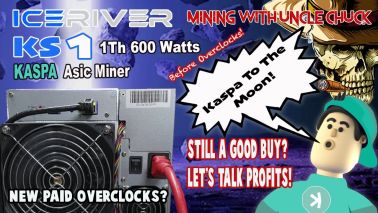 IceRiver KS1 Kaspa Miner Lets Talk Profits! New Paid Overclocks?